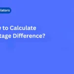 How to Calculate Percentage Difference?